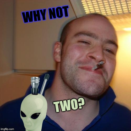 WHY NOT TWO? | made w/ Imgflip meme maker