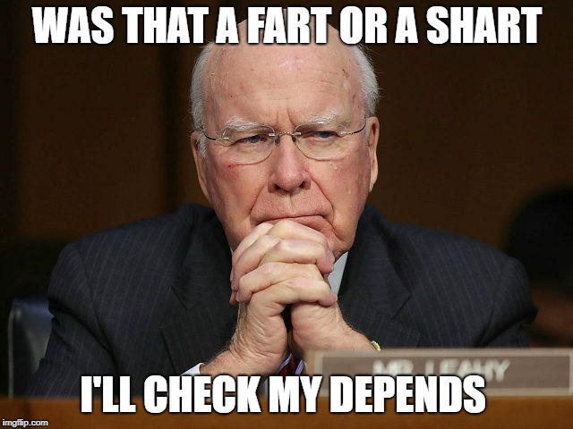  “Sharting”  | WAS THAT A FART OR A SHART; I'LL CHECK MY DEPENDS | image tagged in government | made w/ Imgflip meme maker