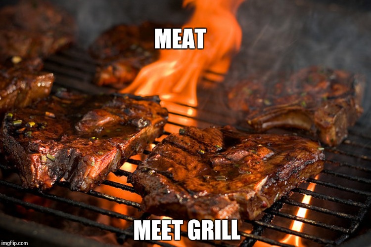 MEAT MEET GRILL | made w/ Imgflip meme maker