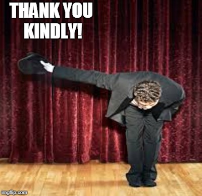 THANK YOU KINDLY! | made w/ Imgflip meme maker