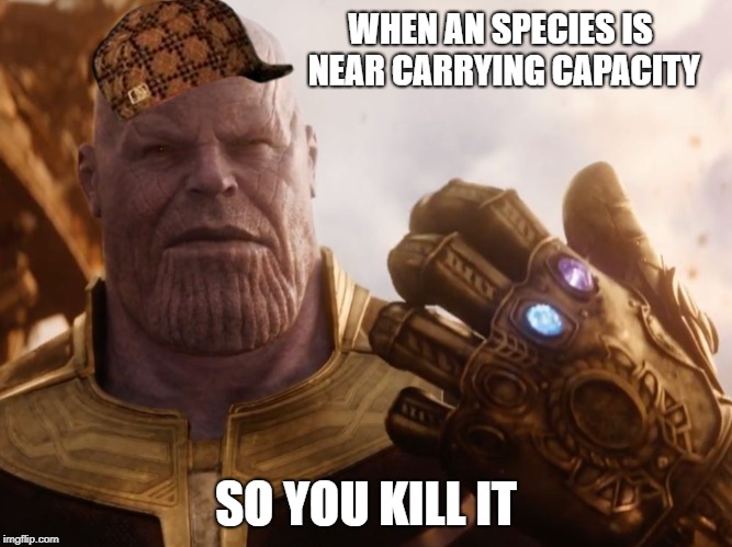 My biology class got me thinking.... | image tagged in infinity war,biology | made w/ Imgflip meme maker