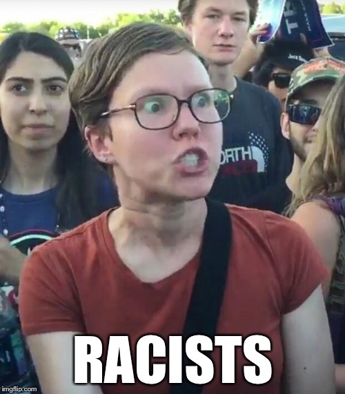 RACISTS | made w/ Imgflip meme maker