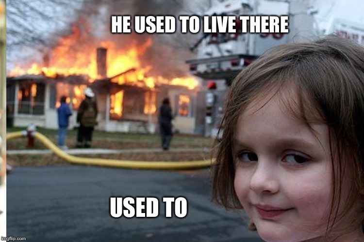 HE USED TO LIVE THERE USED TO | made w/ Imgflip meme maker