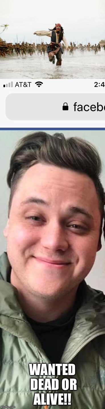 WANTED DEAD OR ALIVE!! | made w/ Imgflip meme maker