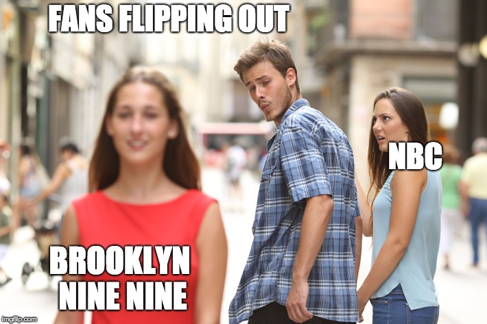 Guy checks out girl  | FANS FLIPPING OUT
                                                            
                                                            
                                                            
        


                                                  NBC; BROOKLYN NINE NINE | image tagged in brooklyn nine nine | made w/ Imgflip meme maker