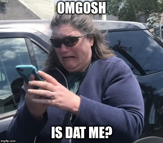 oaklady | OMGOSH; IS DAT ME? | image tagged in oakland,myself | made w/ Imgflip meme maker
