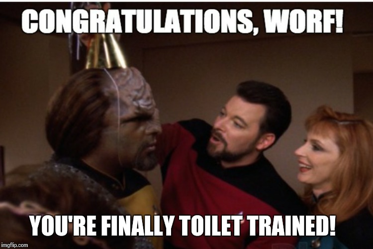 YOU'RE FINALLY TOILET TRAINED! | made w/ Imgflip meme maker