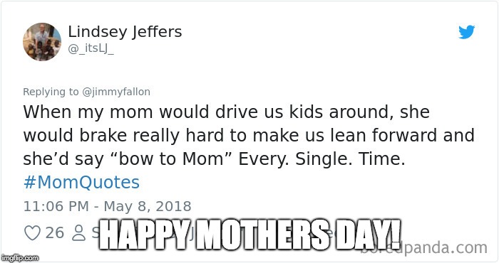 Happy Mothers Day IMGFLIP :) | HAPPY MOTHERS DAY! | image tagged in mothers day | made w/ Imgflip meme maker