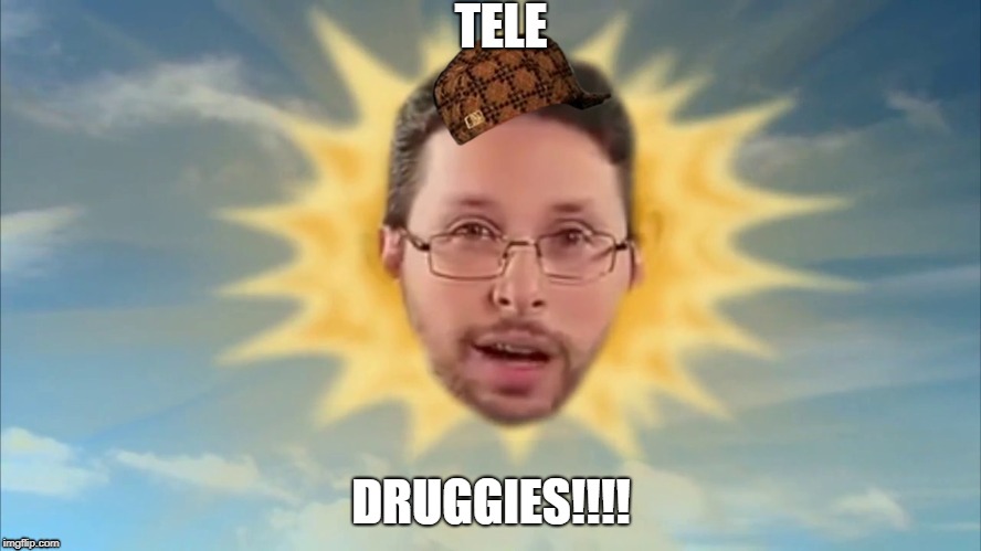 tele tubbys  | TELE; DRUGGIES!!!! | image tagged in face,sun,addiction network,mlg | made w/ Imgflip meme maker