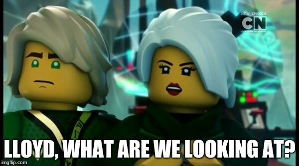 LLOYD, WHAT ARE WE LOOKING AT? | image tagged in ninjago harumi and lloyd looking | made w/ Imgflip meme maker