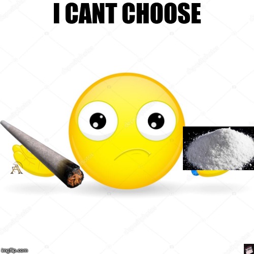 I CANT CHOOSE | made w/ Imgflip meme maker