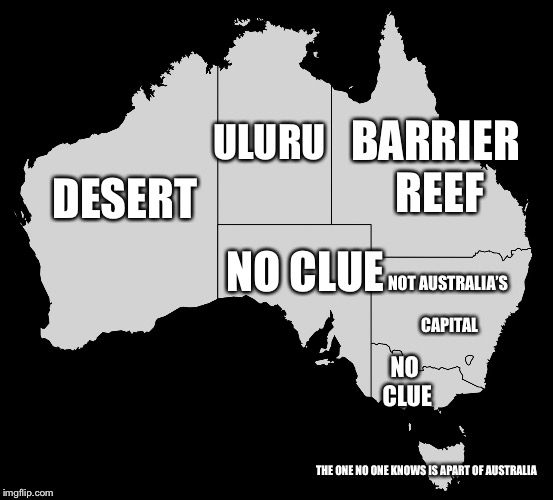 Basically Australia | ULURU; BARRIER REEF; DESERT; NOT AUSTRALIA’S CAPITAL; NO CLUE; NO CLUE; THE ONE NO ONE KNOWS IS APART OF AUSTRALIA | image tagged in australia wiki | made w/ Imgflip meme maker
