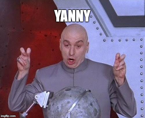 Dr Evil Laser Meme | YANNY | image tagged in memes,dr evil laser | made w/ Imgflip meme maker