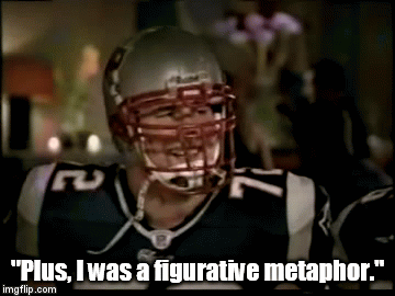 "Plus, I was a figurative metaphor." | image tagged in gifs | made w/ Imgflip video-to-gif maker