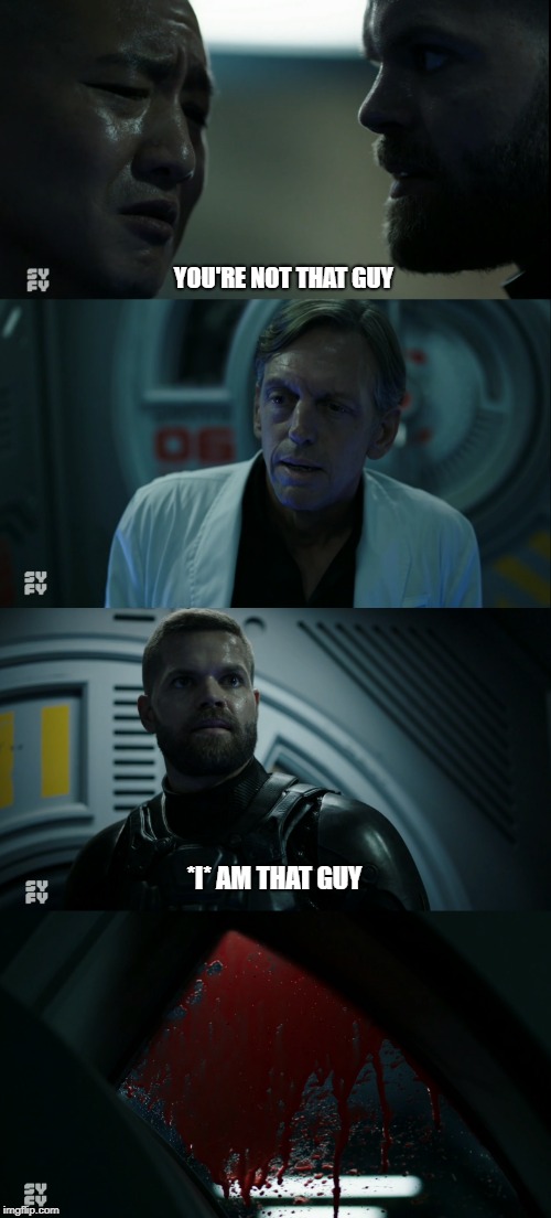 YOU'RE NOT THAT GUY; *I* AM THAT GUY | made w/ Imgflip meme maker