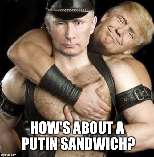 HOW'S ABOUT A PUTIN SANDWICH? | made w/ Imgflip meme maker