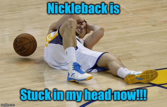 wow! | Nickleback is Stuck in my head now!!! | image tagged in wow | made w/ Imgflip meme maker