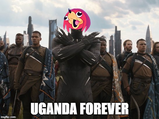 Ugandan Black panther | UGANDA FOREVER | image tagged in funny | made w/ Imgflip meme maker