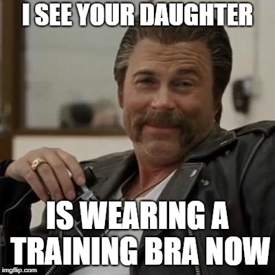 Creepy Rob Lowe | I SEE YOUR DAUGHTER; IS WEARING A TRAINING BRA NOW | image tagged in creepy rob lowe,funny memes | made w/ Imgflip meme maker