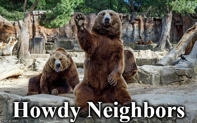 howdy | Howdy Neighbors | image tagged in howdy | made w/ Imgflip meme maker