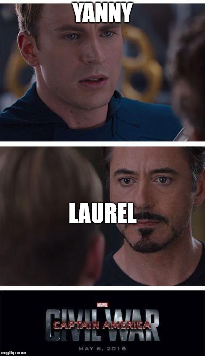 Marvel Civil War 1 | YANNY; LAUREL | image tagged in memes,marvel civil war 1 | made w/ Imgflip meme maker
