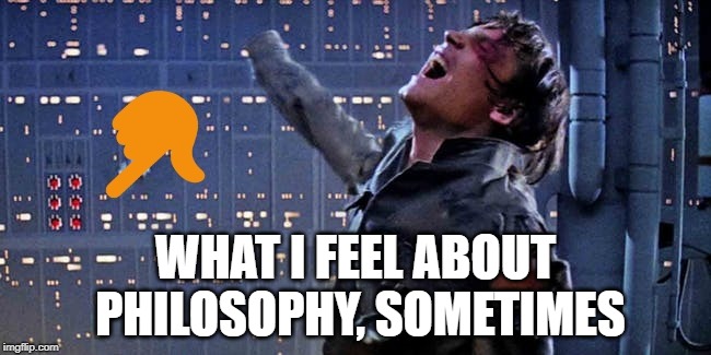 Luke Skywalker - Thinking Philosophically | WHAT I FEEL ABOUT PHILOSOPHY, SOMETIMES | image tagged in memes,luke skywalker,philosophy,thinking,thinking meme,theory | made w/ Imgflip meme maker