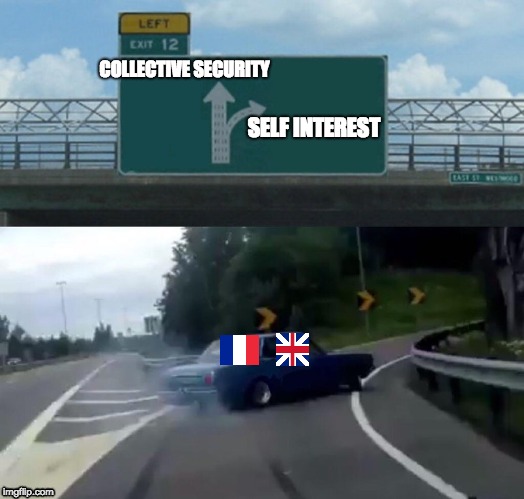 Left Exit 12 Off Ramp Meme | COLLECTIVE SECURITY; SELF INTEREST | image tagged in memes,left exit 12 off ramp | made w/ Imgflip meme maker
