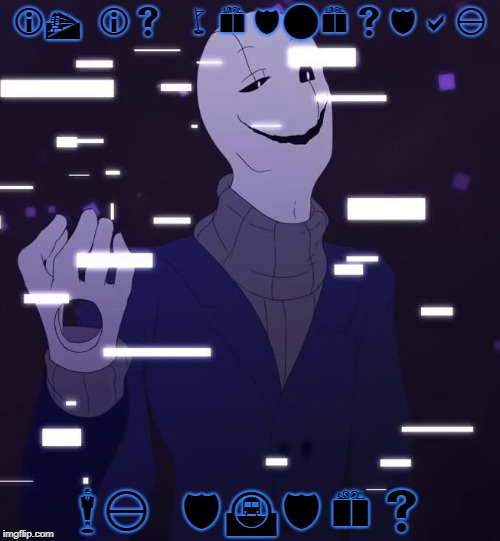 ded meme lol | it is wednesday; my dudes | image tagged in gaster likes wut he see's | made w/ Imgflip meme maker