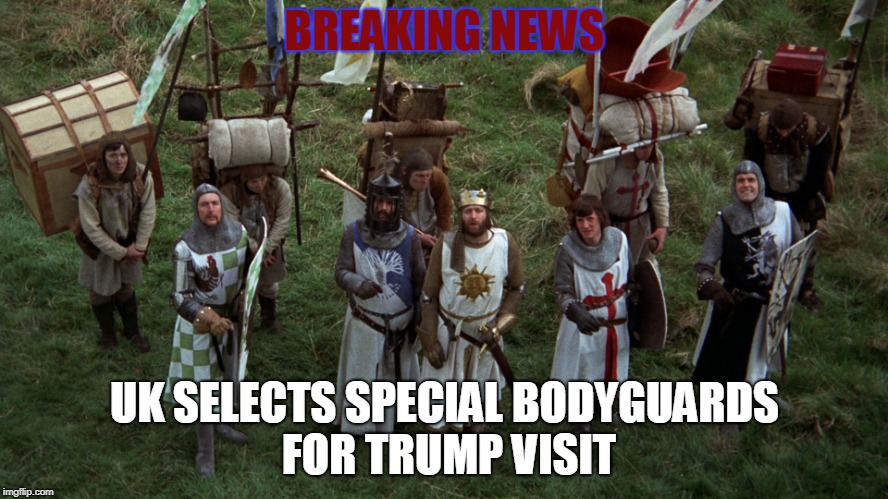 No Expense Spared for Trump's UK Visit | BREAKING NEWS; UK SELECTS SPECIAL BODYGUARDS FOR TRUMP VISIT | image tagged in uk,donald trump,visit | made w/ Imgflip meme maker