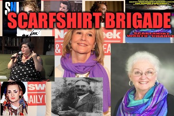 Scarfshirt Brigade  | SCARFSHIRT BRIGADE | image tagged in scarfshirt brigade,weirdo,feminazi,nwo,prison | made w/ Imgflip meme maker