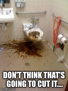 DON'T THINK THAT'S GOING TO CUT IT.... | made w/ Imgflip meme maker