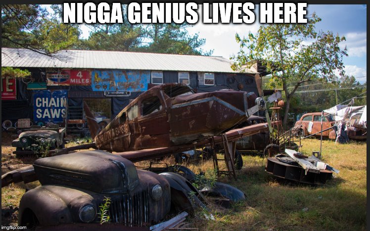 NIGGA GENIUS LIVES HERE | made w/ Imgflip meme maker