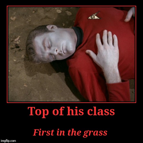 Welcome To Starfleet Academy's Security School! | image tagged in funny,demotivationals | made w/ Imgflip demotivational maker