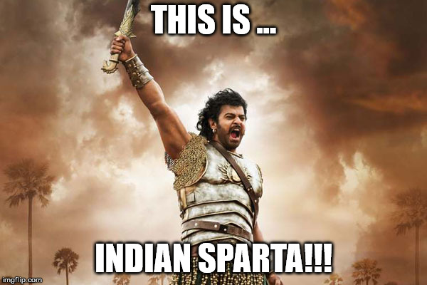 If 300 and Slumdog Millionaire Had A Baby | THIS IS ... INDIAN SPARTA!!! | image tagged in bollywood,300,movies,this is sparta | made w/ Imgflip meme maker