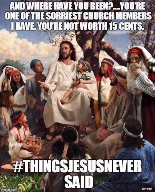 #THINGSJESUSNEVERSAID | image tagged in jesus | made w/ Imgflip meme maker