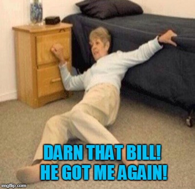 DARN THAT BILL! HE GOT ME AGAIN! | made w/ Imgflip meme maker