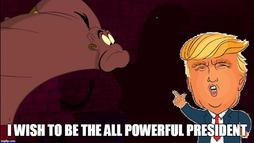 I WISH TO BE THE ALL POWERFUL PRESIDENT | made w/ Imgflip meme maker