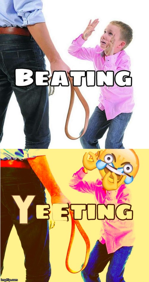 Yeeting | image tagged in funny,dank memes | made w/ Imgflip meme maker