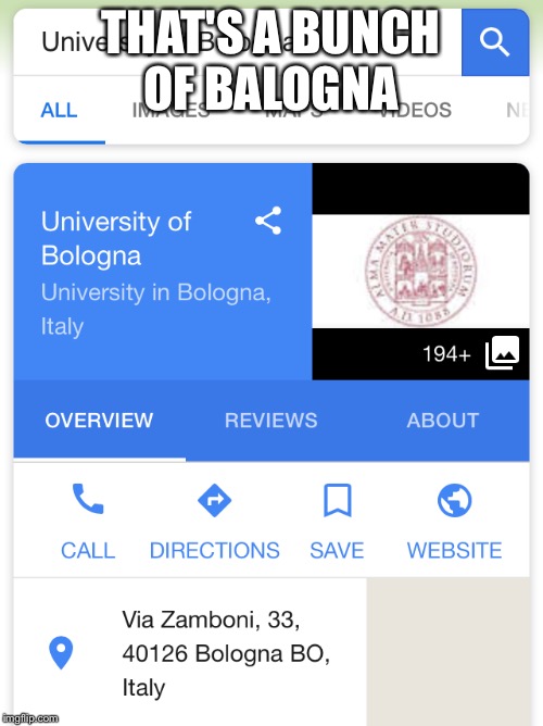 THAT'S A BUNCH OF BALOGNA | image tagged in memes | made w/ Imgflip meme maker
