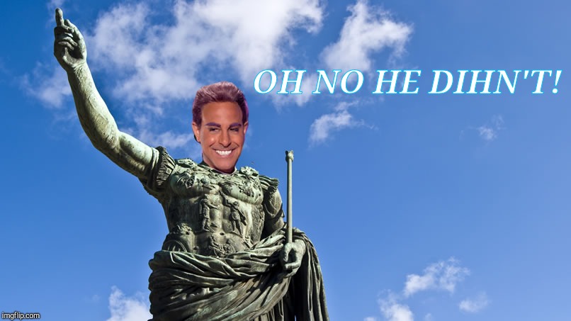 Hunger Games - Caesar Flickerman (S Tucci) Statue of Caesar | OH NO HE DIHN'T! | image tagged in hunger games - caesar flickerman s tucci statue of caesar | made w/ Imgflip meme maker