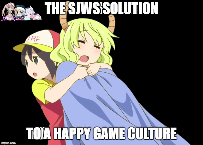 Sjw meme | THE SJWS SOLUTION; TO A HAPPY GAME CULTURE | image tagged in memes | made w/ Imgflip meme maker