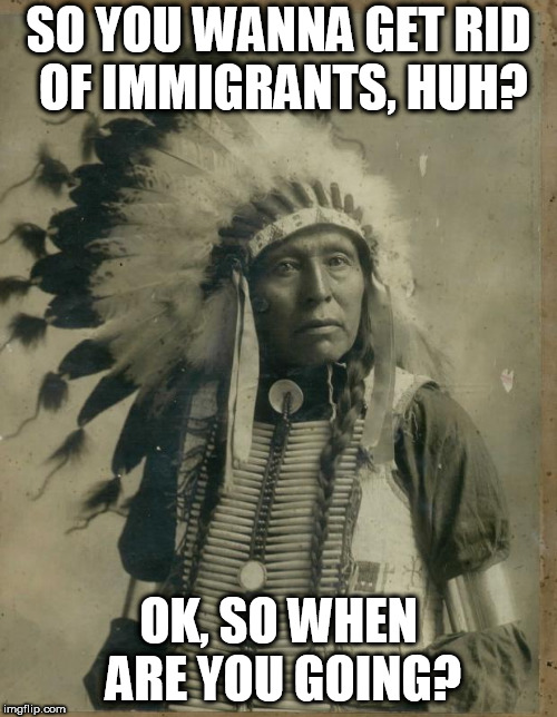 native american immigration meme