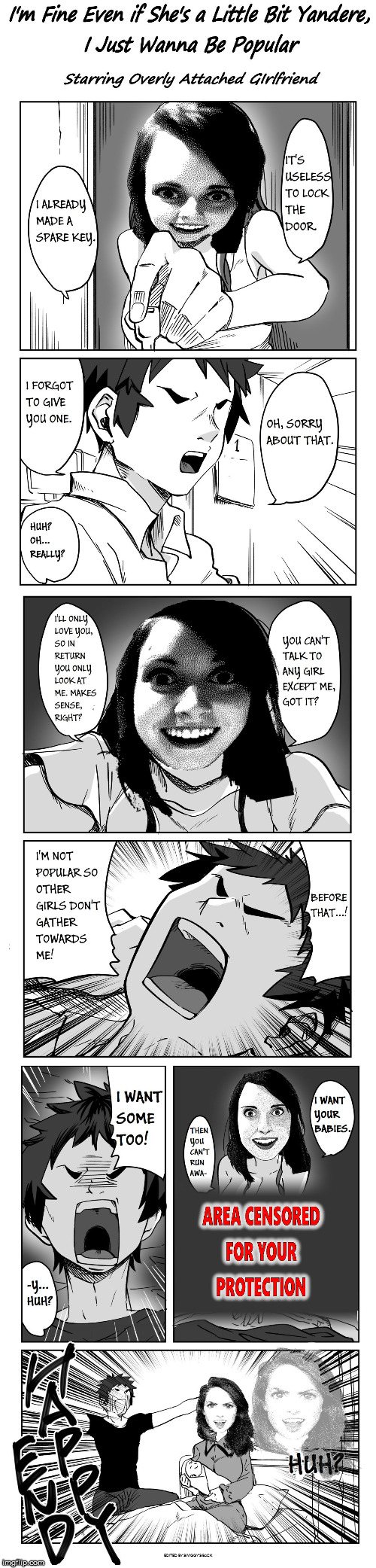 Found a manga that screamed "Overly Attached Girlfriend" Put my Paint Shop Pro to work | EDITED BY SWIGGY'S BACK | image tagged in overly attached girlfriend,manga,yandere | made w/ Imgflip meme maker
