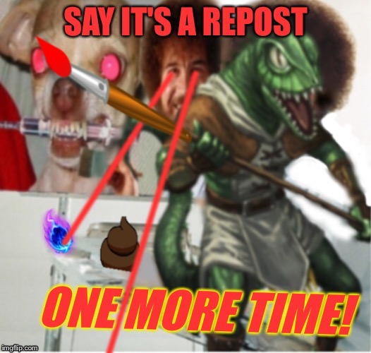 Bad photoshop Sunday, a btbeeston Event! | image tagged in reposts,imgflip humor,bob ross,art,lizard,bad photoshop sunday | made w/ Imgflip meme maker
