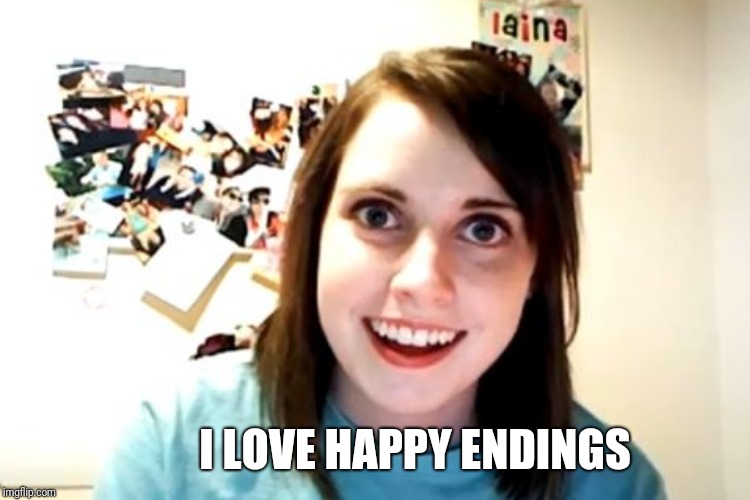 I LOVE HAPPY ENDINGS | made w/ Imgflip meme maker