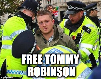 He was arrested for reporting on a islamic child grooming gang there is currently a media blackout in the UK over this  | FREE TOMMY ROBINSON | image tagged in free speech,tommy robinson,uk | made w/ Imgflip meme maker