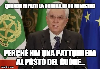 QUANDO RIFIUTI LA NOMINA DI UN MINISTRO; PERCHÈ HAI UNA PATTUMIERA AL POSTO DEL CUORE... | made w/ Imgflip meme maker