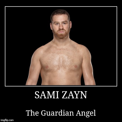 Sami Zayn | image tagged in demotivationals,wwe | made w/ Imgflip demotivational maker