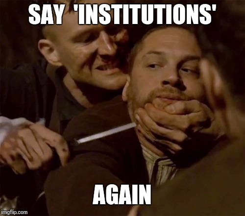 Systemic Systems of Structural Institutions | SAY  'INSTITUTIONS'; AGAIN | image tagged in social justice warriors,regressive left | made w/ Imgflip meme maker