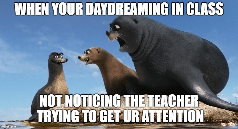 Gerald 1 | WHEN YOUR DAYDREAMING IN CLASS; NOT NOTICING THE TEACHER TRYING TO GET UR ATTENTION | image tagged in gerald 1 | made w/ Imgflip meme maker